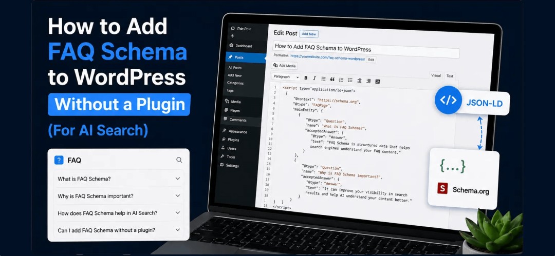 How to Add FAQ Schema to WordPress Without a Plugin (For AI Search ...