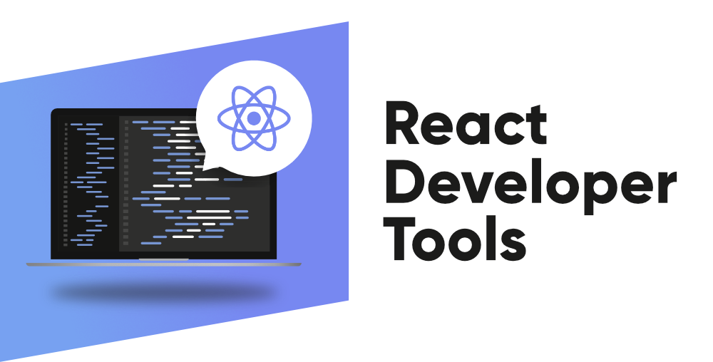 Mastering React DevTools: A Comprehensive Guide to Efficient Debugging ...