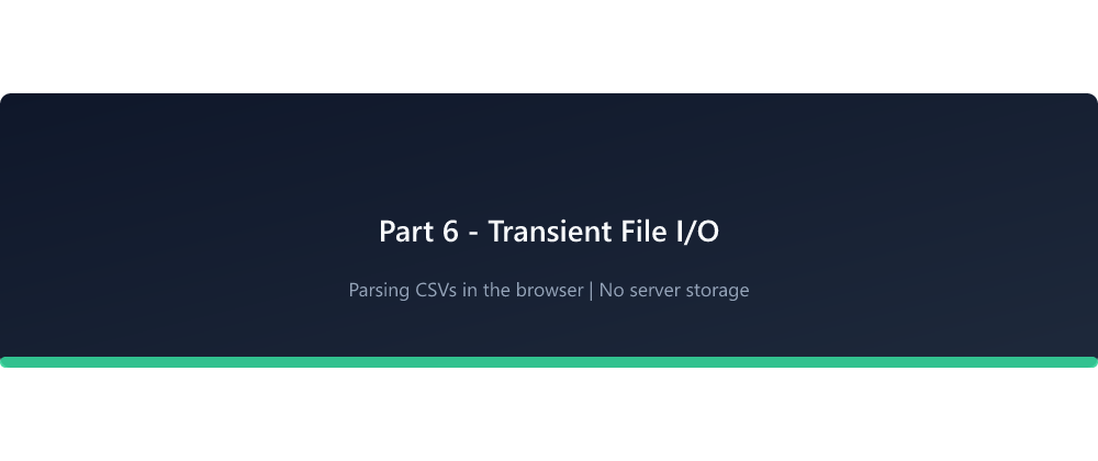 Transient File I/O: Parsing massive CSVs in the browser without server ...