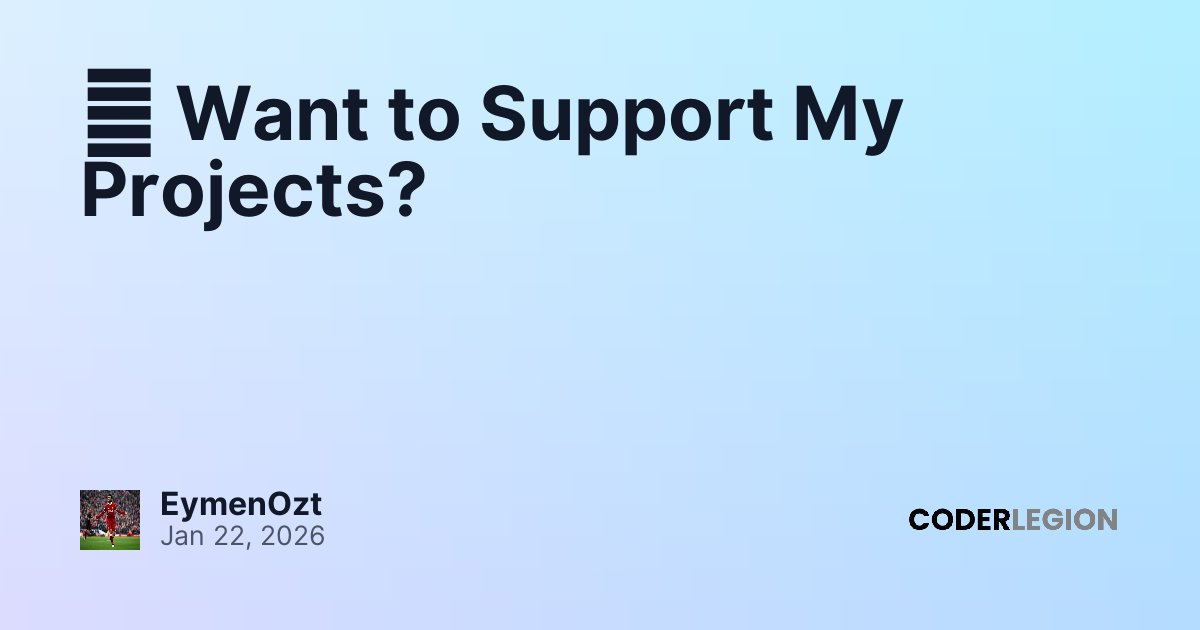 ☕ Want to Support My Projects? - Coder Legion