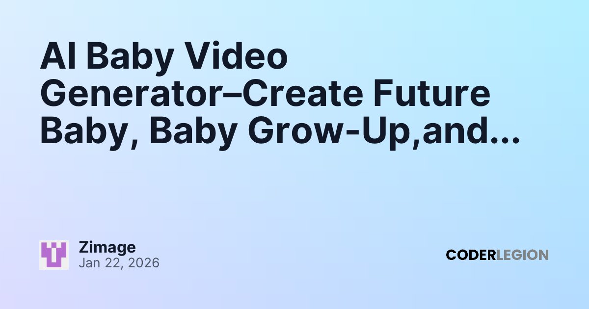 AI Baby Video Generator–Create Future Baby, Baby Grow-Up,and Cartoon ...