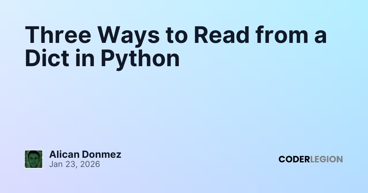 Three Ways to Read from a Dict in Python - Coder Legion