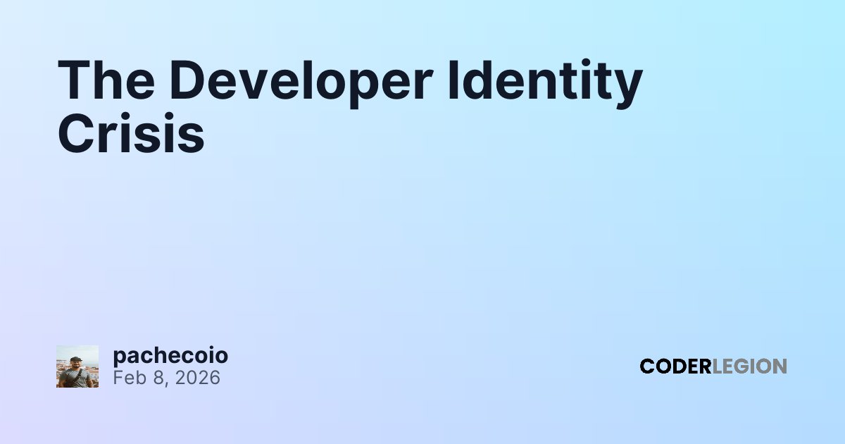 The Developer Identity Crisis - Coder Legion