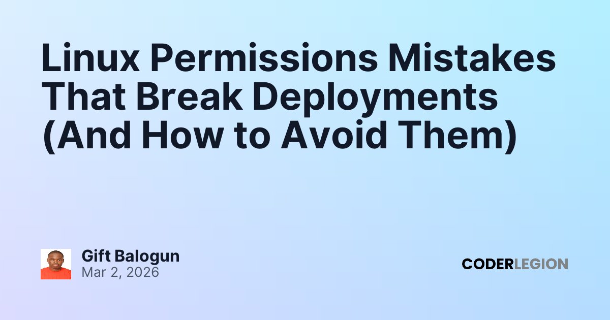Linux Permissions Mistakes That Break Deployments (And How to Avoid ...