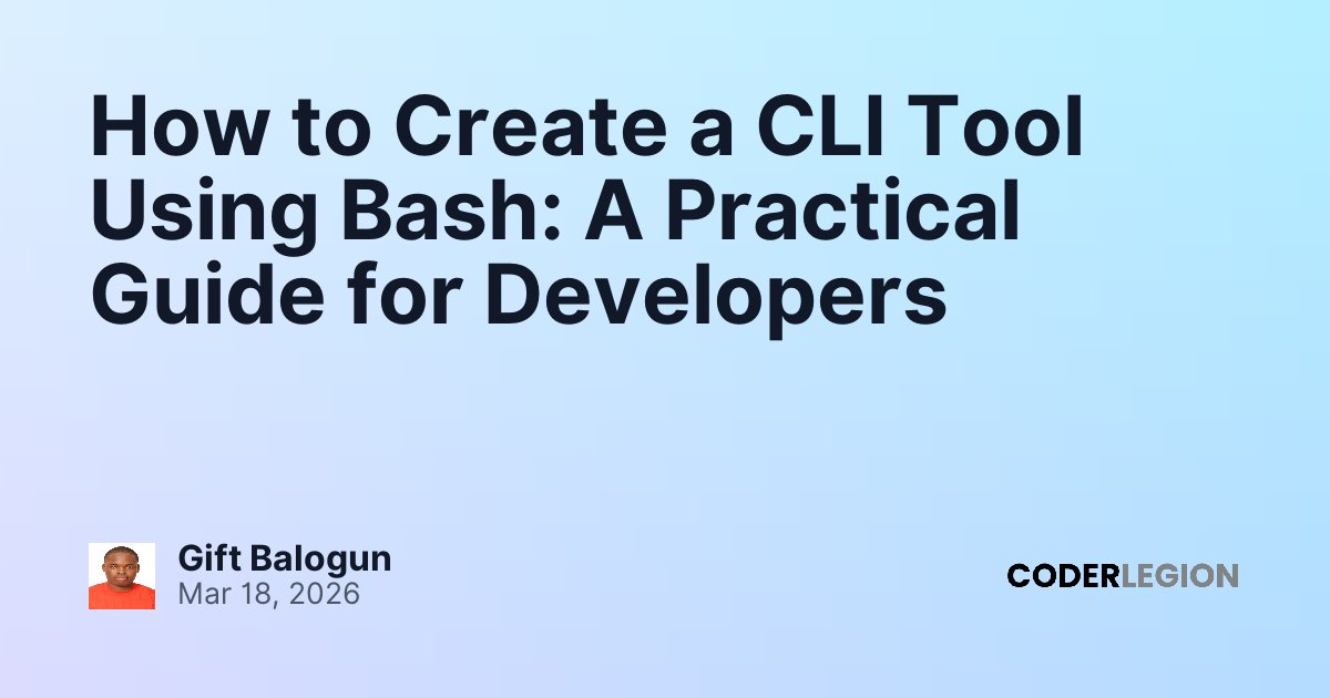How to Create a CLI Tool Using Bash: A Practical Guide for Developers ...