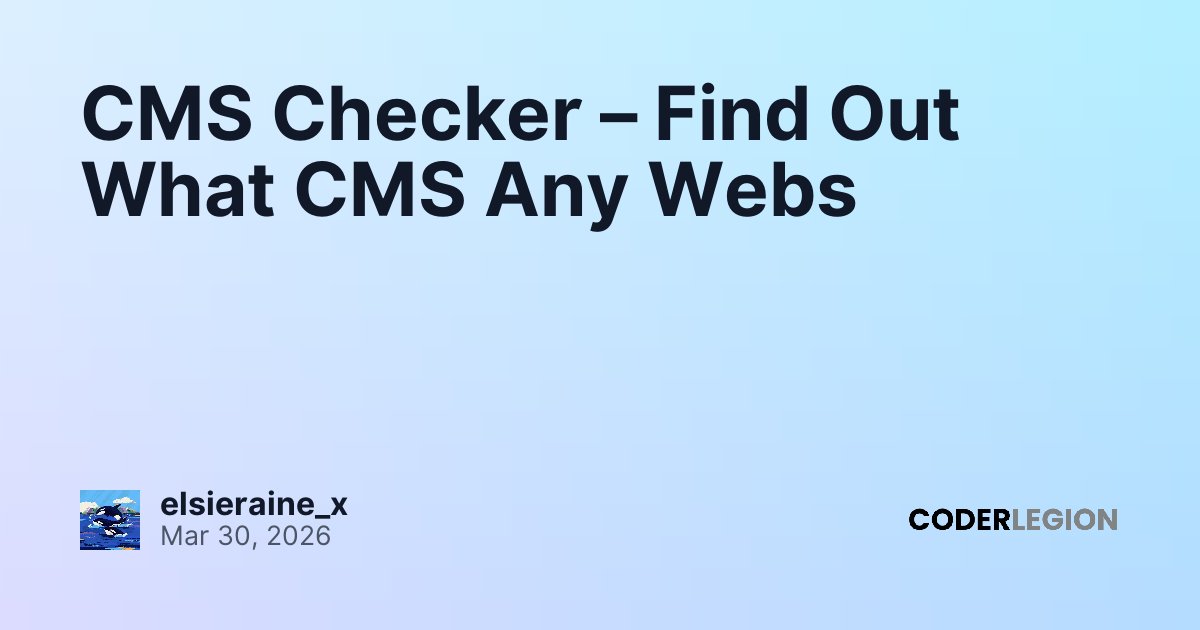 CMS Checker – Find Out What CMS Any Webs - Coder Legion