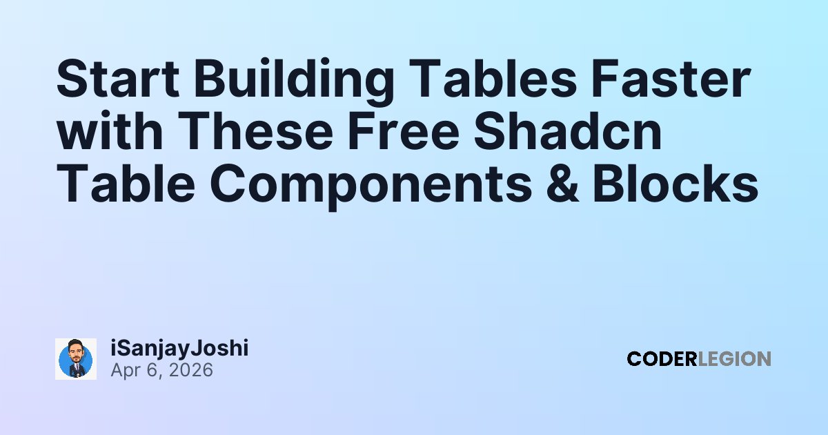 Start Building Tables Faster with These Free Shadcn Table Components ...