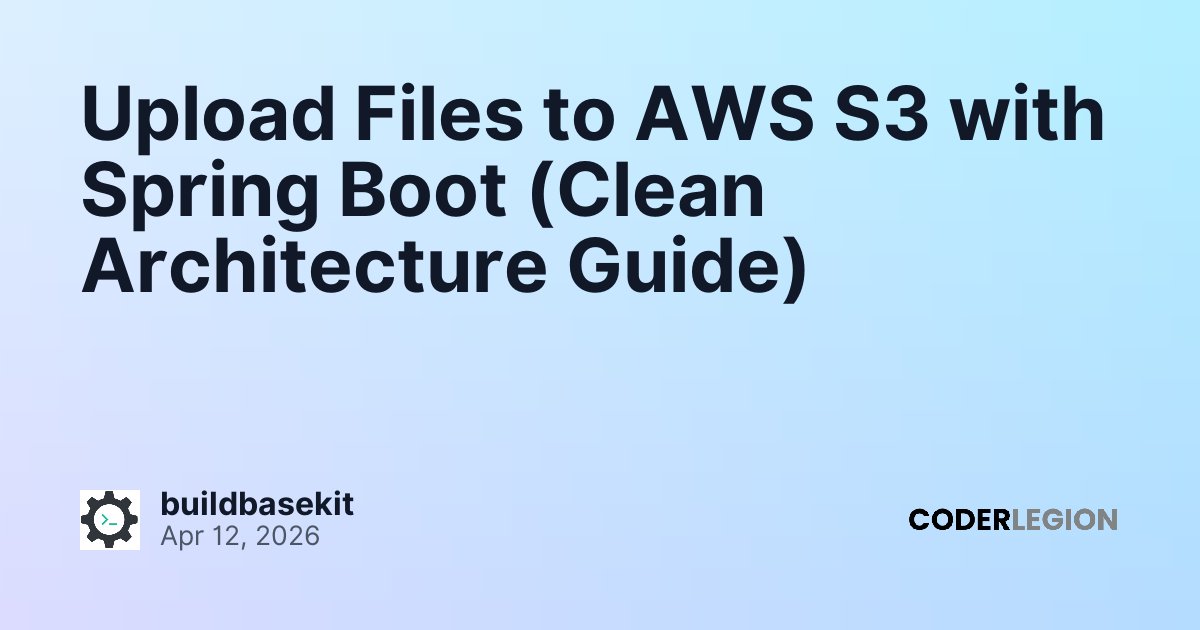 Upload Files to AWS S3 with Spring Boot (Clean Architecture Guide ...