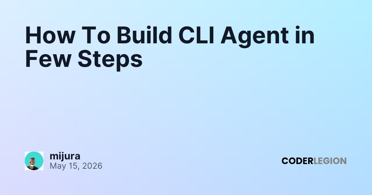 How To Build CLI Agent in Few Steps - Coder Legion