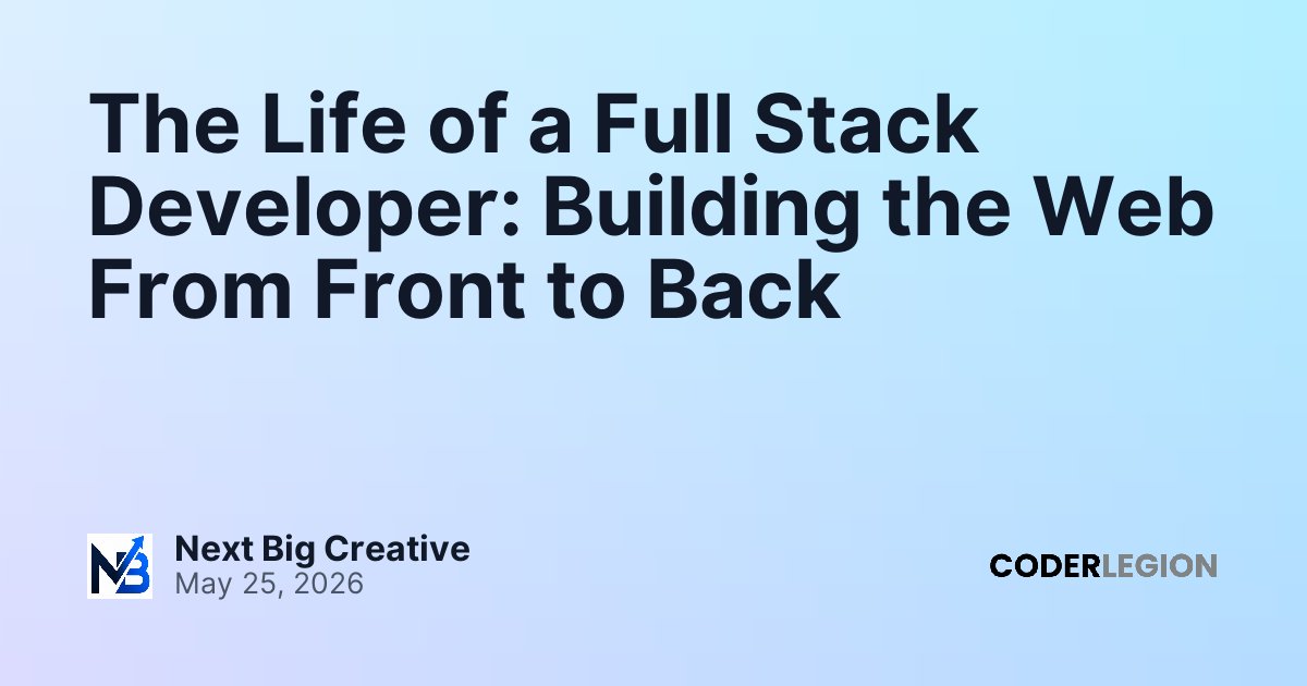 The Life of a Full Stack Developer: Building the Web From Front to Back ...