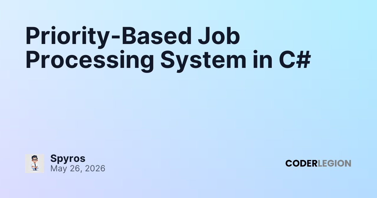 Priority-Based Job Processing System in C# - Coder Legion