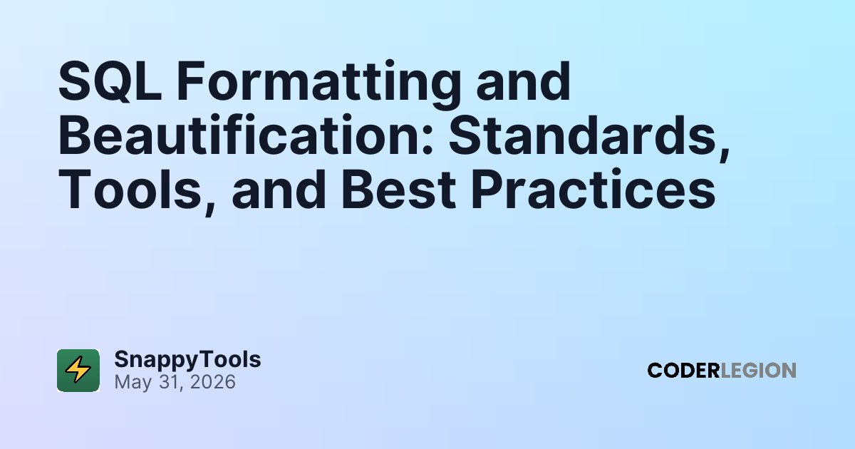 SQL Formatting and Beautification: Standards, Tools, and Best Practices ...