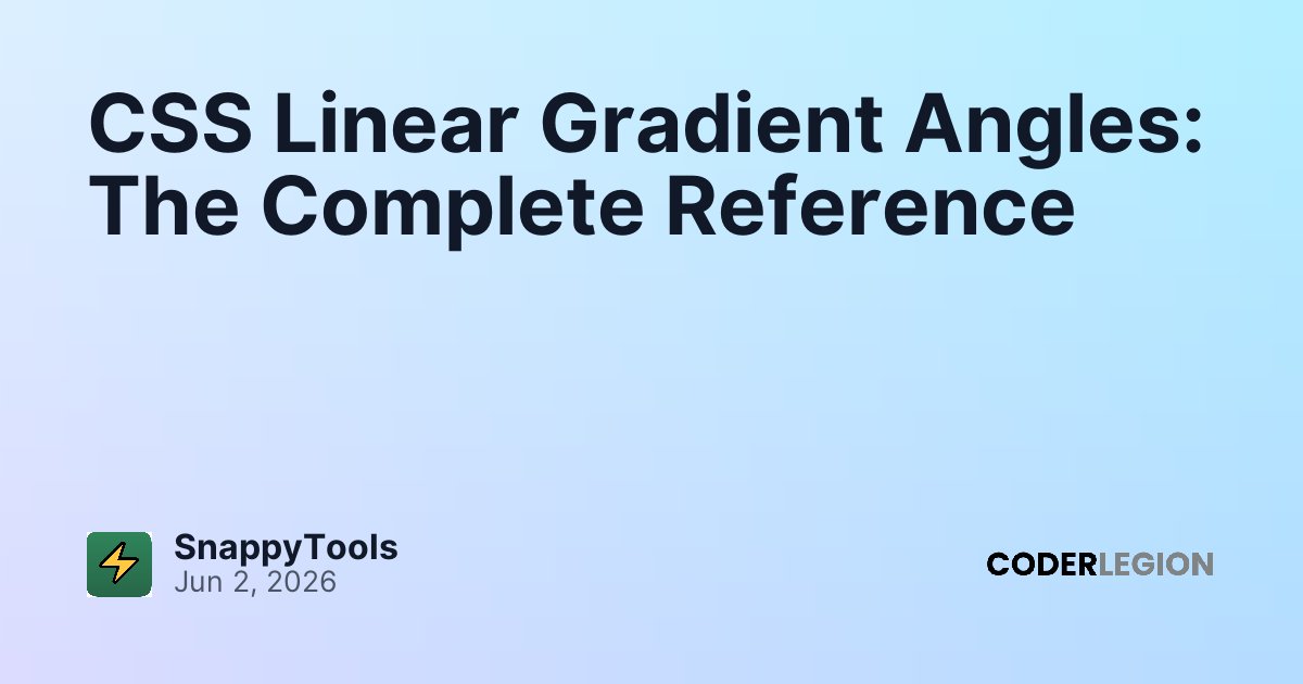 CSS Linear Gradient Angles: The Complete Reference - Coder Legion