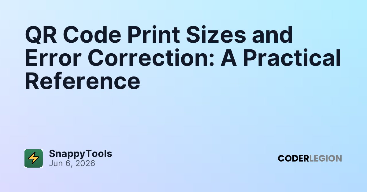 QR Code Print Sizes and Error Correction: A Practical Reference - Coder ...