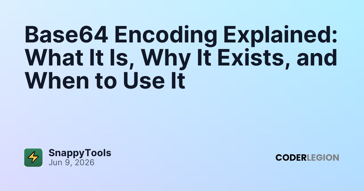 Base64 Encoding Explained: What It Is, Why It Exists, and When to Use ...