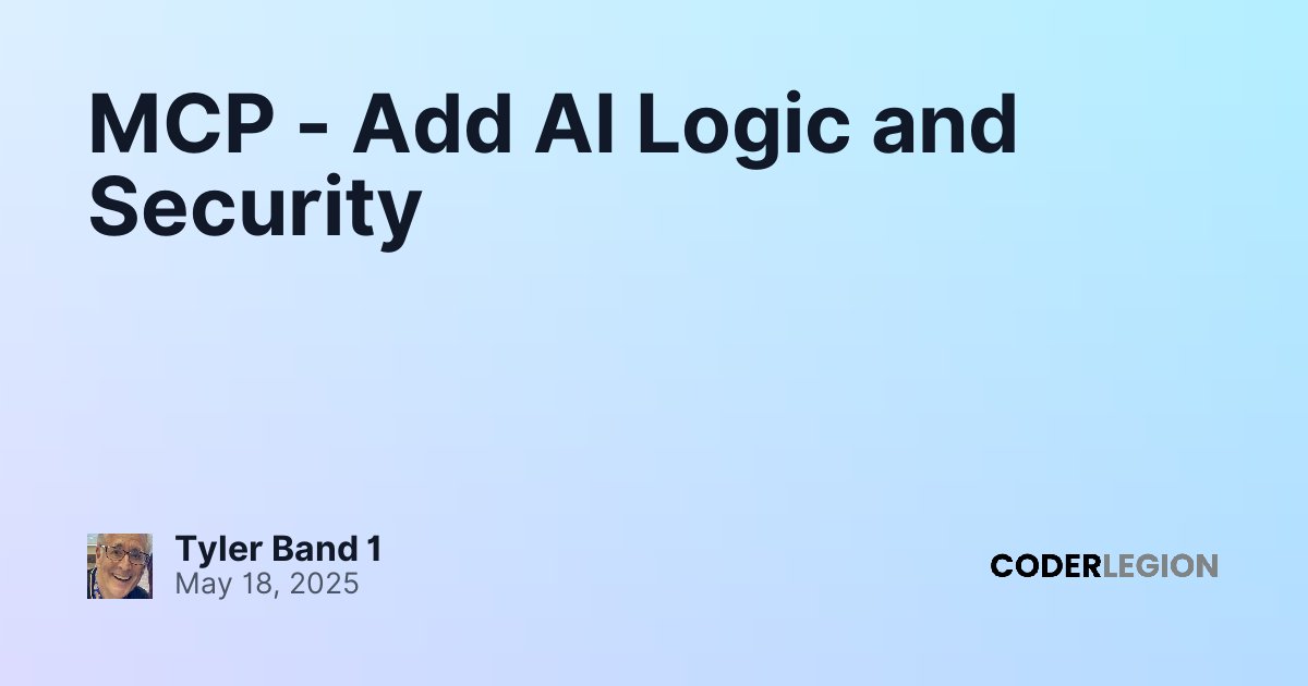 MCP - Add AI Logic and Security - Coder Legion