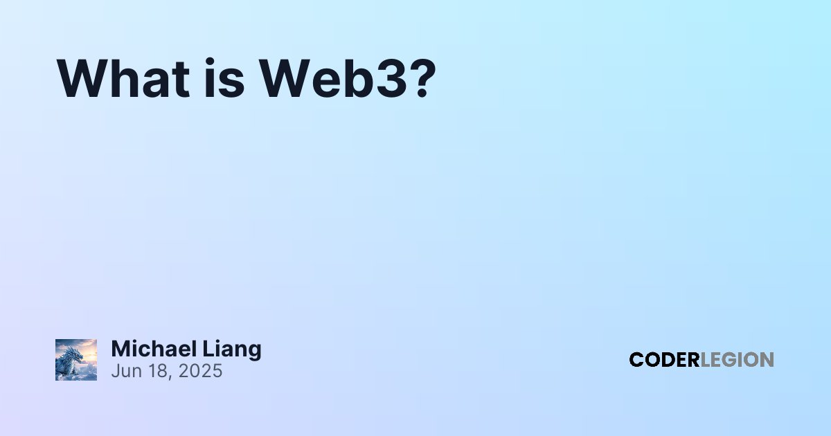 What is Web3? - Coder Legion