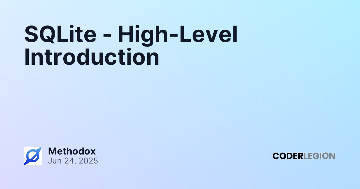 SQLite - High-Level Introduction - Coder Legion