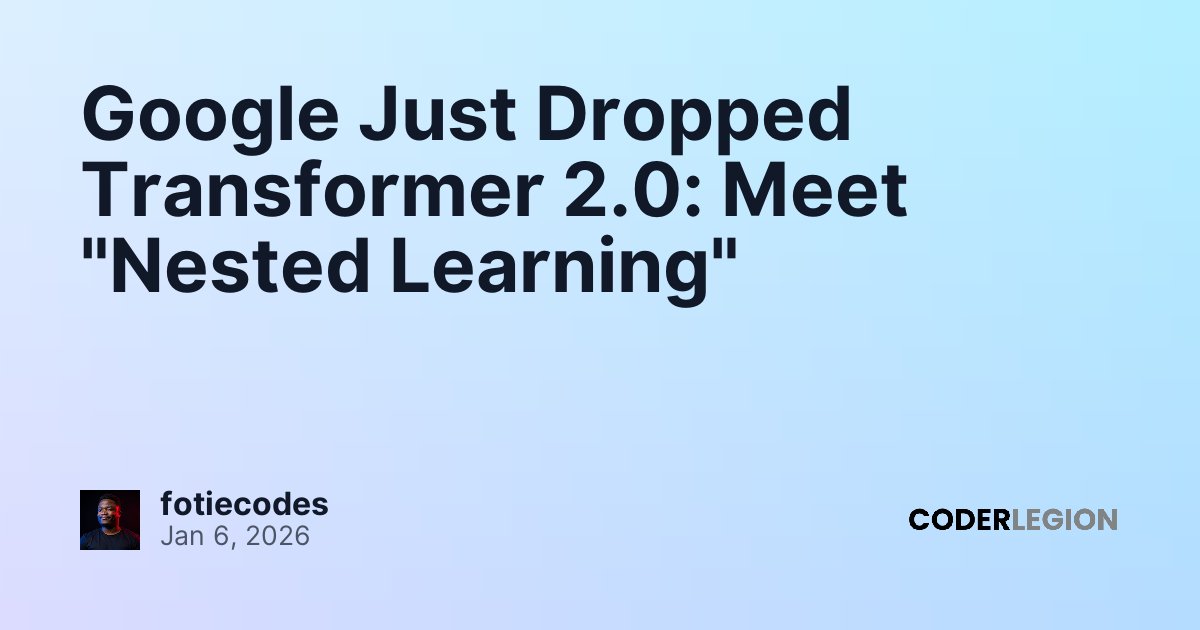 Google Just Dropped Transformer 2.0: Meet 